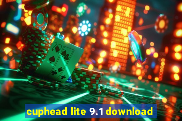 cuphead lite 9.1 download